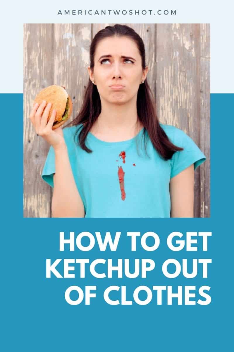 Getting Rid of Ketchup Stains