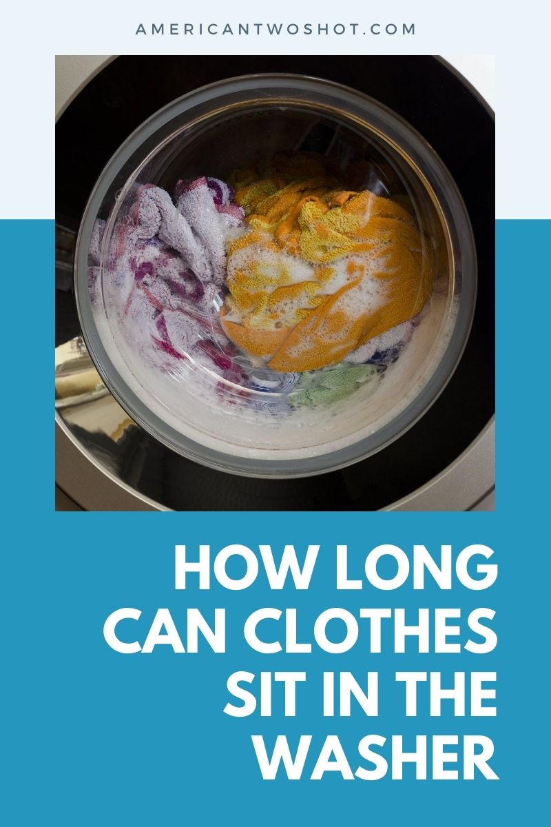 How Long Can Clothes Sit In Washer