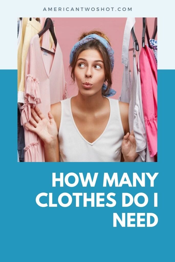How Many Clothes Do You Need? - Building Your Wardrobe