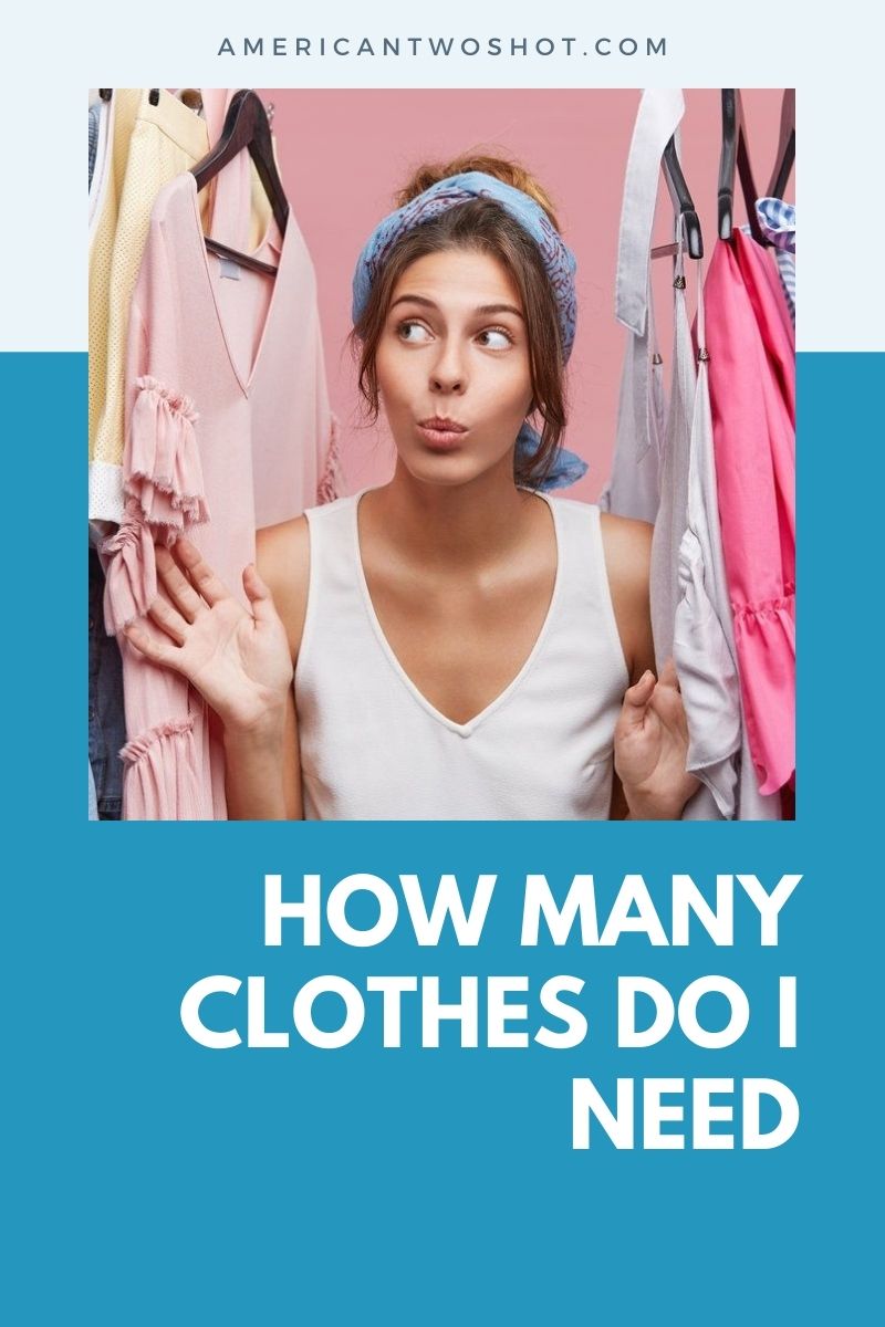 How Many Clothes Do You Need