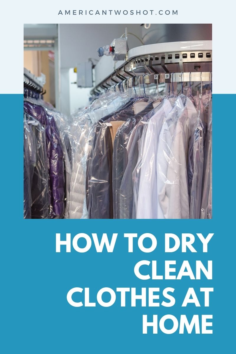 dry clean clothes at home