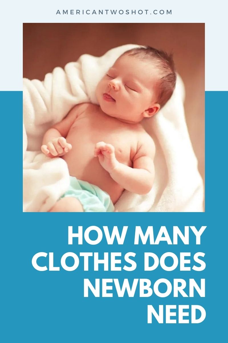 how many clothes does newborn need
