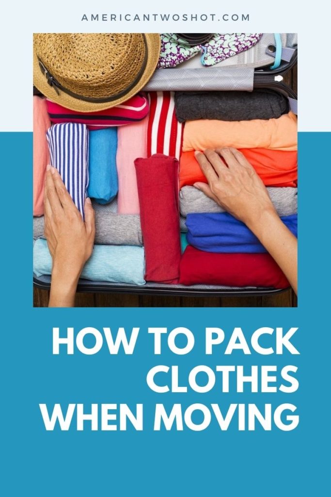 Best Way to Pack Clothes for Moving