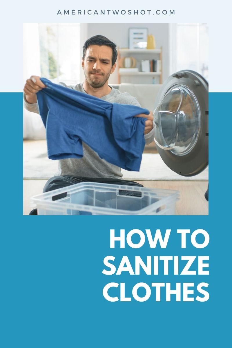 how to sanitize clothes