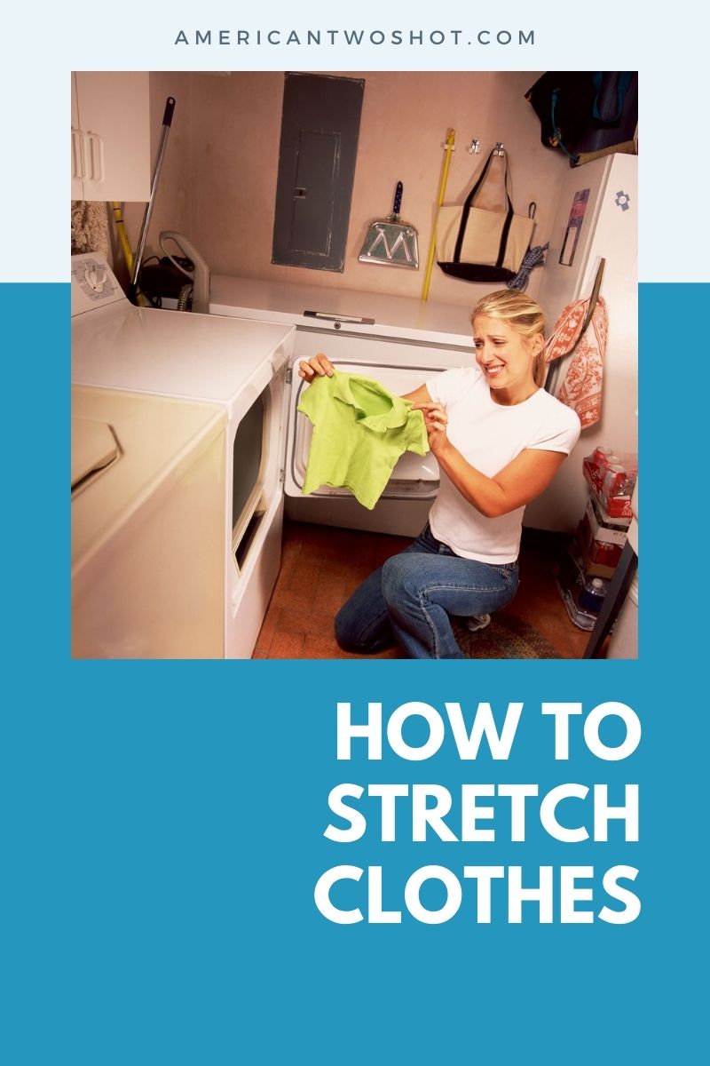 how to stretch clothes without damage it