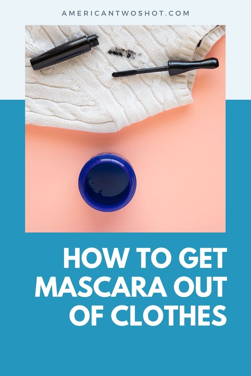 removing mascara from clothes