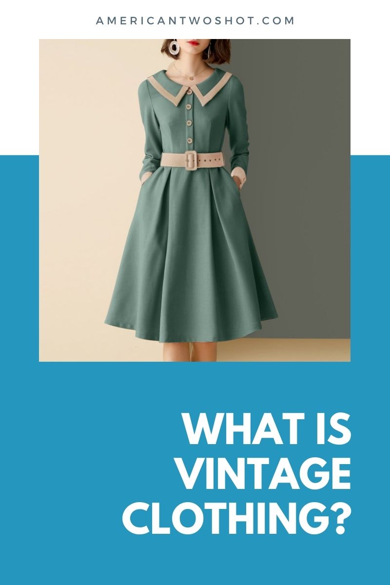 what does vintage mean in fashion