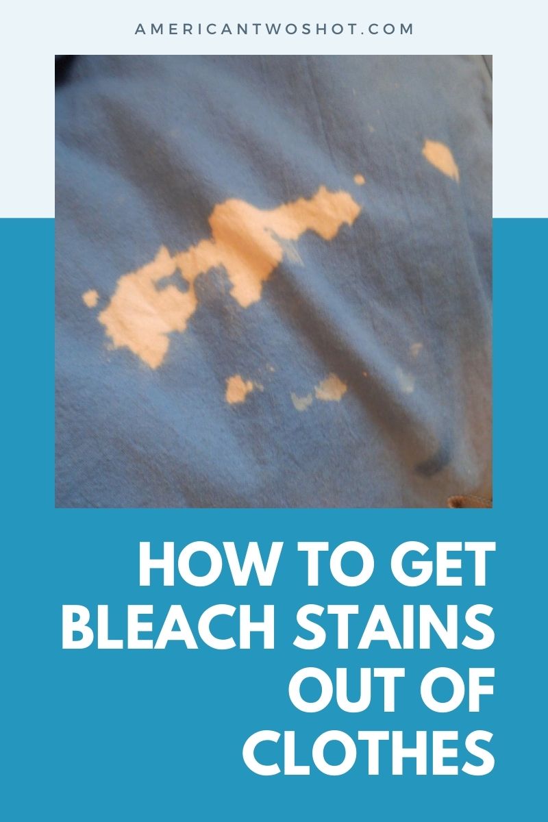 how to get bleach out of clothes
