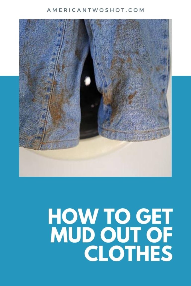 how-to-get-mud-out-of-clothes-a-step-by-step-guide-fabricare-center