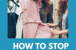 5 Effective Ways to Stop Buying Clothes