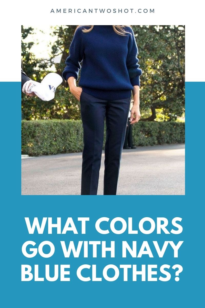 What Colors Go With Navy Blue Clothes 