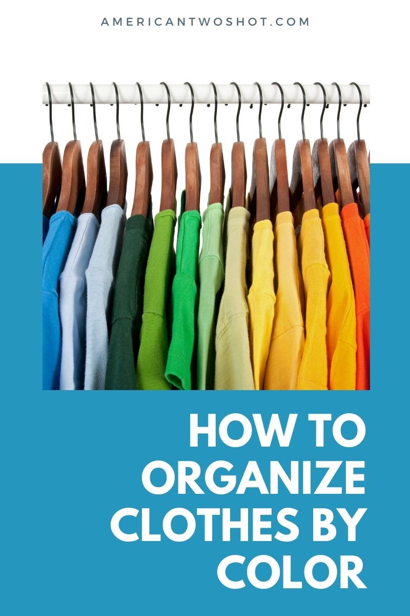 Organize Clothes By Color