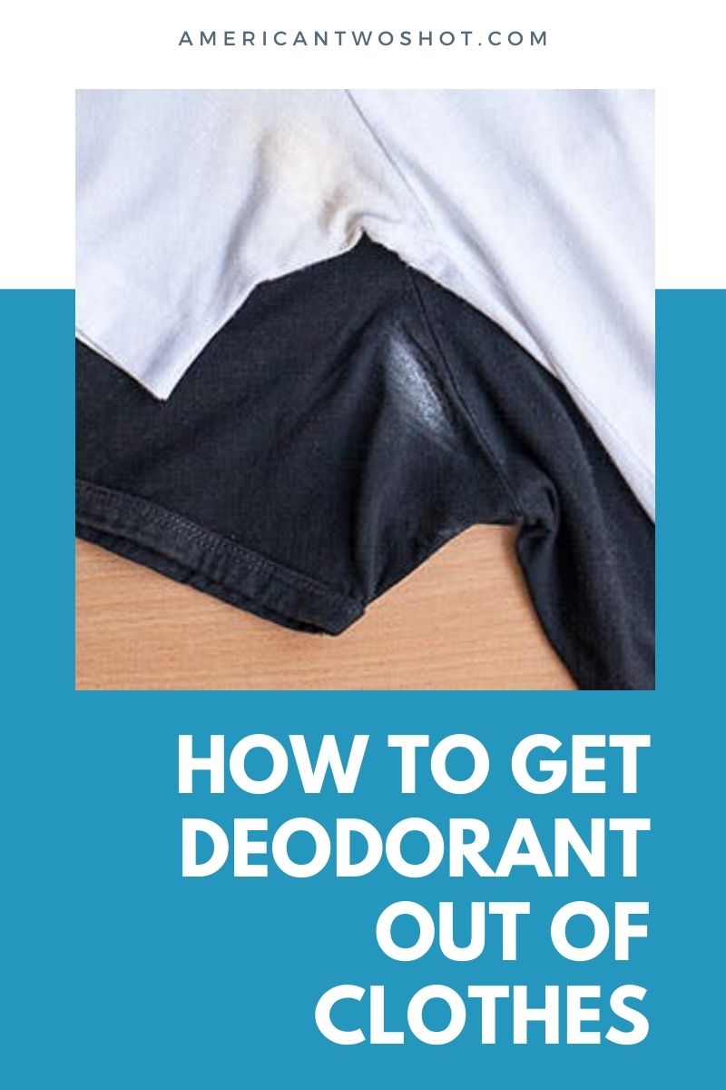 Deodorant on Clothes