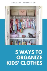 5 Ways To Organize Kids' Clothes