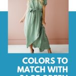 Perfect Colors To Match With Sage Green Clothing