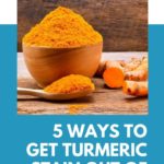 5 Ways To Get Turmeric Stain Out of Clothes (Step-by-Step Guide)