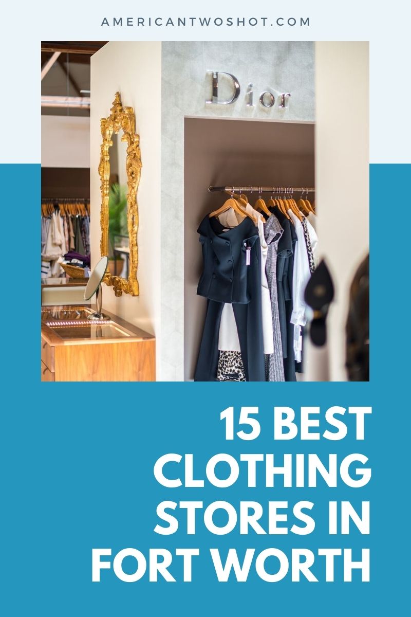 Best Clothing Stores in Fort Worth,