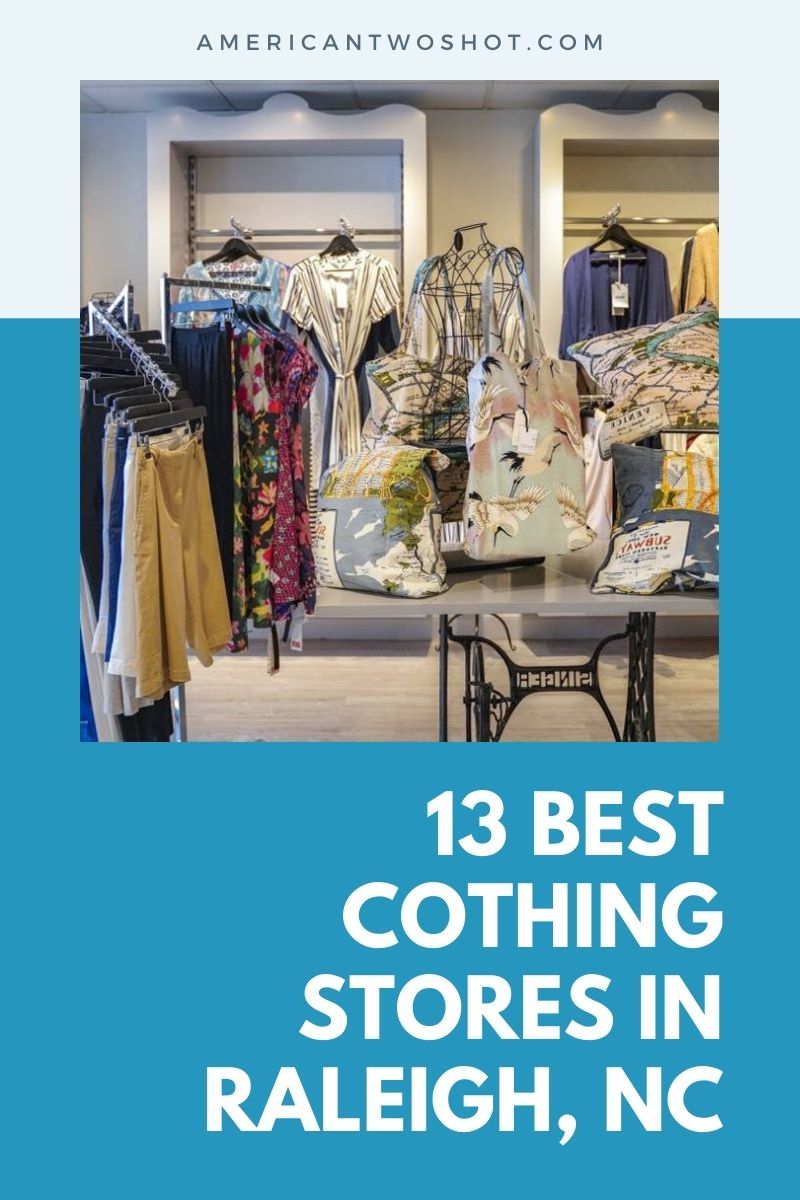 Best Cothing Stores in Raleigh