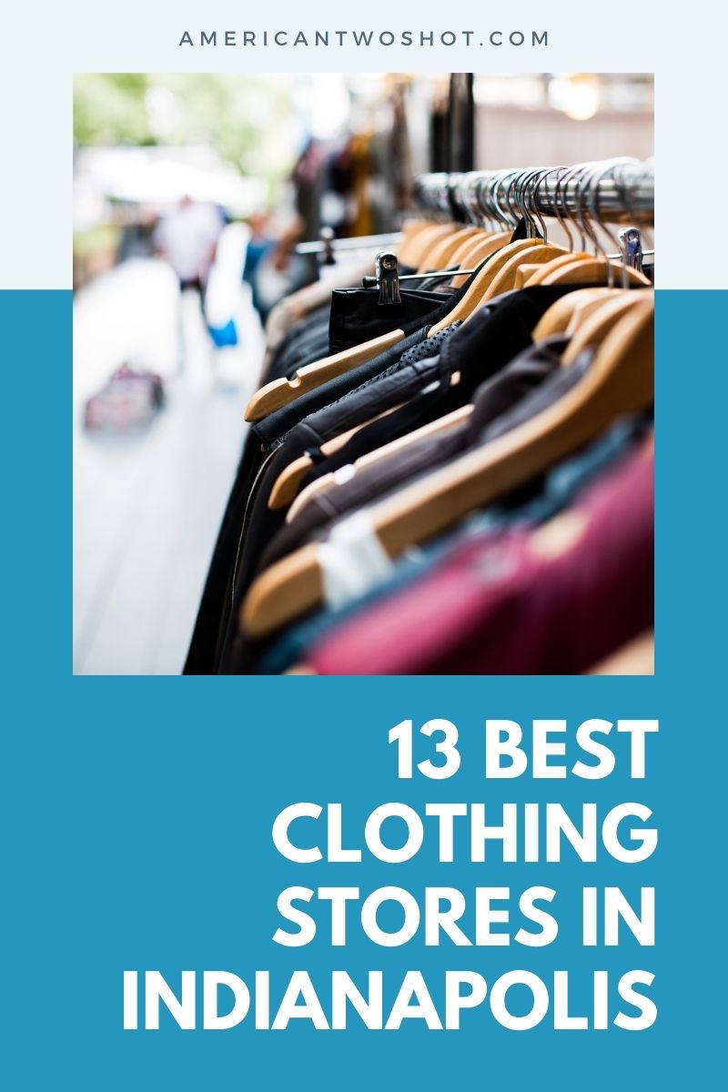 Clothing Stores in Indianapolis in