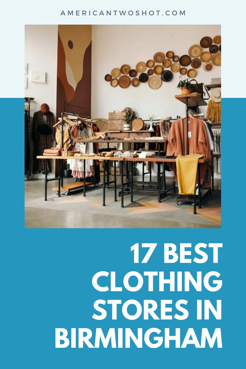 best Clothing Stores in Birmingham