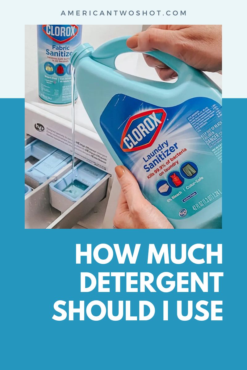 How Much Detergent Should I Use